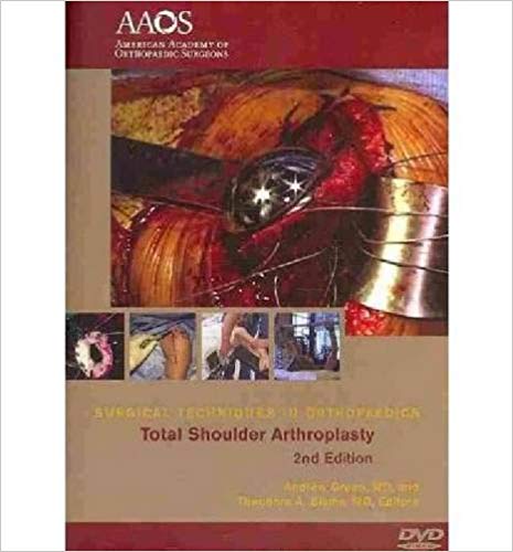 Surgical Techniques In Orthopaedics: Total Shoulder Arthroplasty 2nd