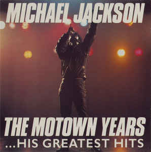 Michael Jackson: The Motown Years ...His Greatest Hits w/ Artwork