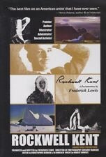 Rockwell Kent: A Documentary By Frederick Lewis