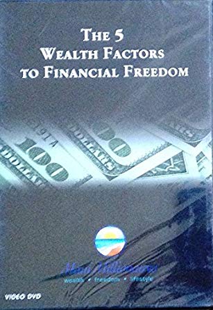 The 5 Wealth Factors To Financial Freedom