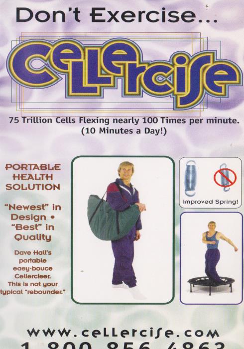 Don't Exercise... Cellercise