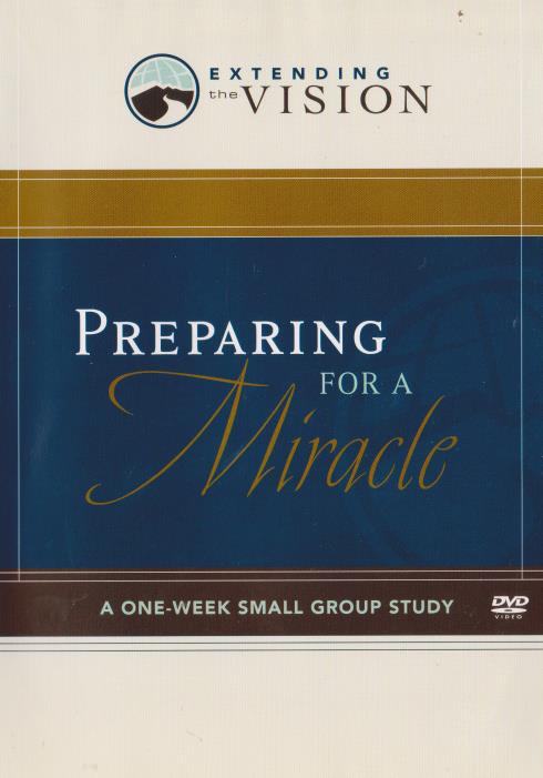 Preparing For A Miracle: Small Group Study