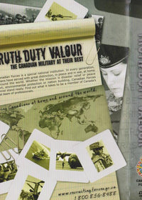 Truth Duty Valour: The Candian Military At Their Best