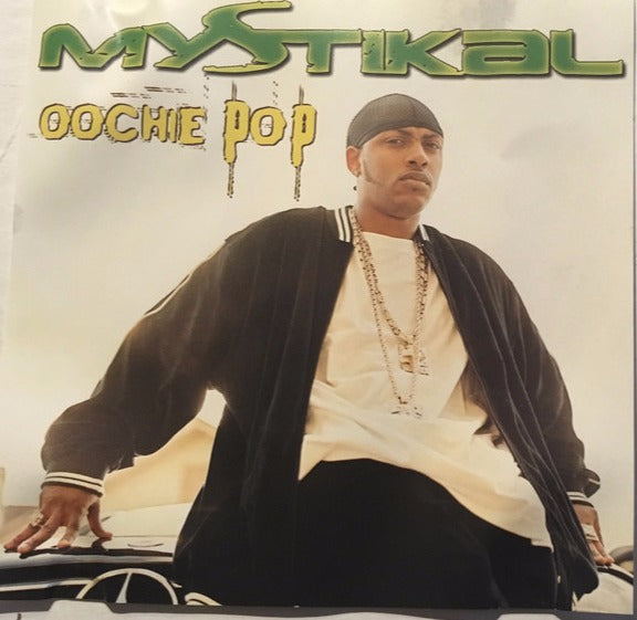 Mystikal: Oochie Pop Promo w/ Artwork