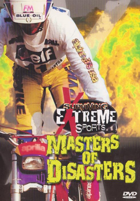 Surviving Extreme Sports: Masters Of Disasters