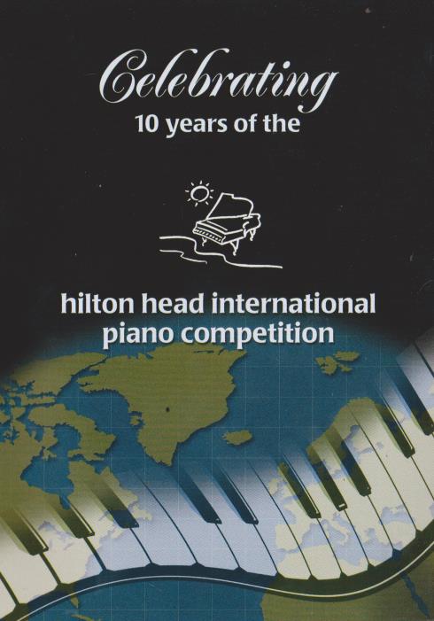 Celebrating 10 Years Of The Hilton Head International Piano Competition