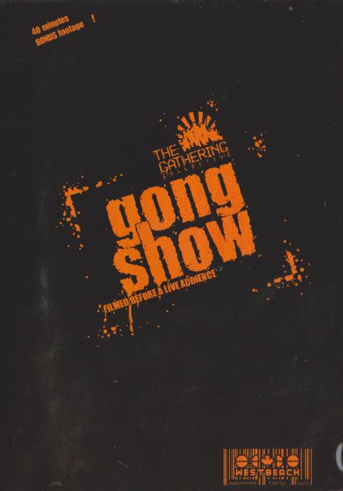 The Gathering Collective: Gong Show