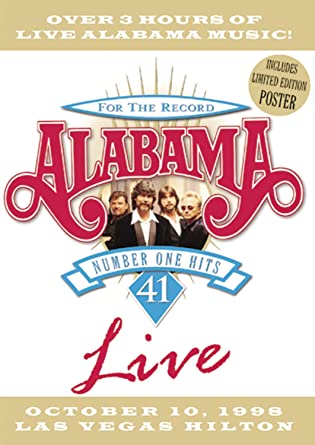 Alabama: For The Record: 41 Number One Hits Live w/ Limited Edition Poster