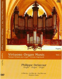 Virtuoso Organ Music: Philippe Delacour Volume 1 w/ Booklet