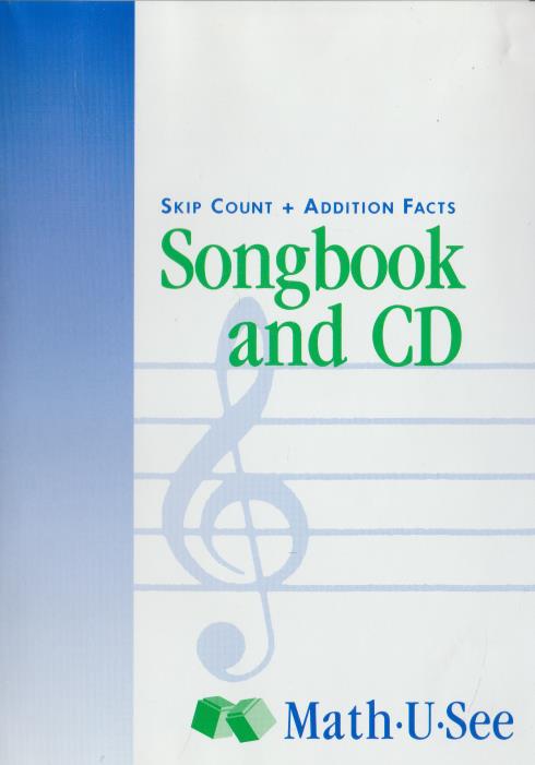 Math U See: Skip Count & Addition Facts: Songbook & CD