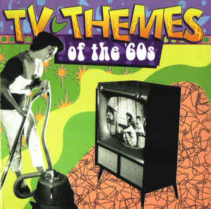 TV Themes Of The '60s w/ Artwork