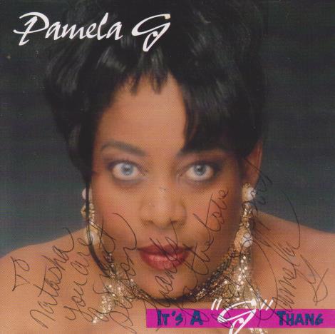 Pamela G: It's A "G" Thang Signed w/ Artwork