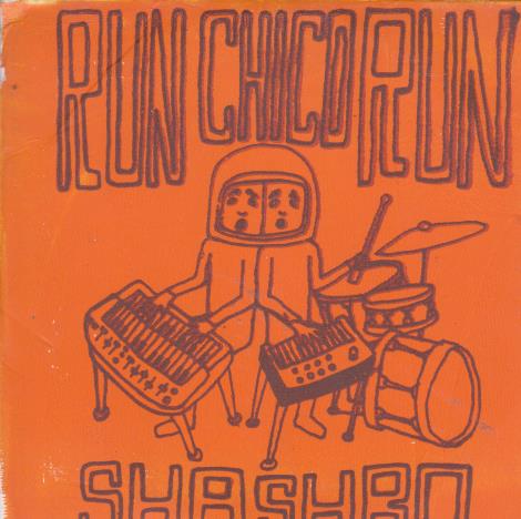 Run Chico Run: Shashbo Numbered Edition