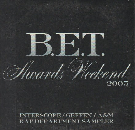 B.E.T. Awards Weekend 2005 Promo w/ Artwork