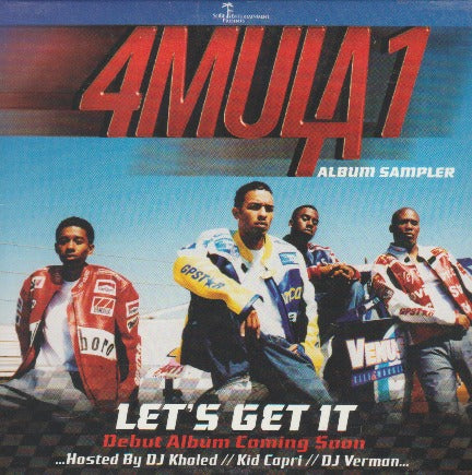 4mula 1: Let's Get It: Album Sampler Promo w/ Artwork