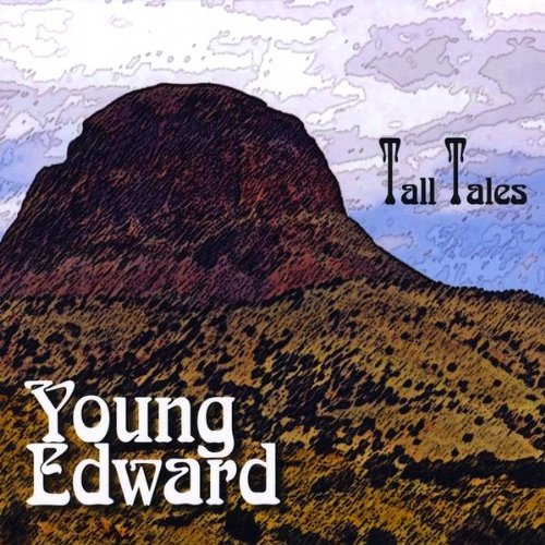 Young Edward: Tall Tales