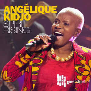 Angelique Kidjo: Spirit Rising