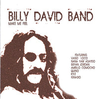 Billy David Band: Make Me Feel Autographed w/ Artwork