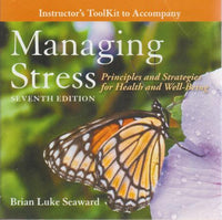 Managing Stress: Principles & Strategies For Health & Well-Being: Instructor's Toolkit 7th