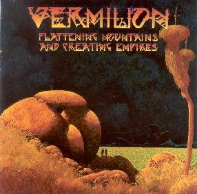 Vermilion: Flattening Mountains And Creating Empires w/ Artwork