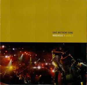 Dave Matthews Band: Warehouse 5 Volume 3 w/ Artwork