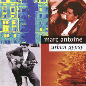 Marc Antoine: Urban Gypsy