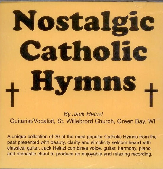 Nostalgic Catholic Hymns By Jack Heinzl