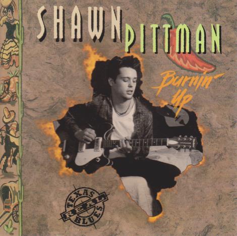 Shawn Pittman: Burnin' Up