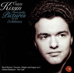 Evgeny Kissin: Mussorgsky: Pictures At An Exhibition