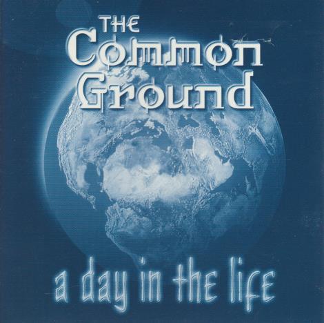 The Common Ground: A Day In The Life w/ Artwork