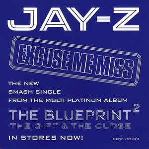 Jay-Z: Excuse Me Miss Promo w/ Artwork