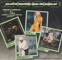 Atlantic Records 2000 Mix Sampler: Hosted By DJ Jazzy Joyce Promo w/ Artwork