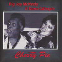 Big Jay McNeely & Dana Gillespie: Cherry Pie Autographed w/ Artwork