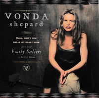 Vonda Shepard: Baby, Don't You Break My Heart Slow: Duet With Emily Saliers Of Indigo Girls Promo w/ Artwork