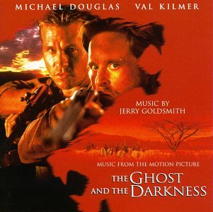 The Ghost & The Darkness: Music From The Motion Picture w/ Artwork