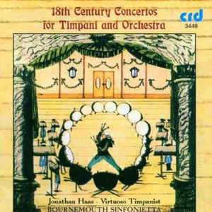 Jonathan Haas: 18th Century Concertos For Timpani & Orchestra w/ Artwork