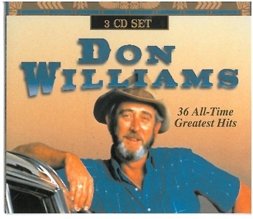 Don Williams: 36 All-Time Greatest Hits 3-Disc Set w/ Artwork