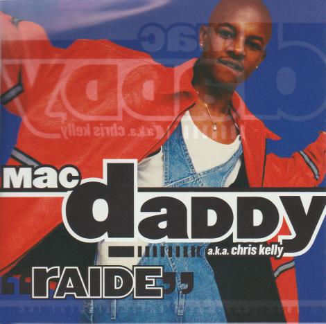 Mac Daddy: Raide Promo w/ Artwork