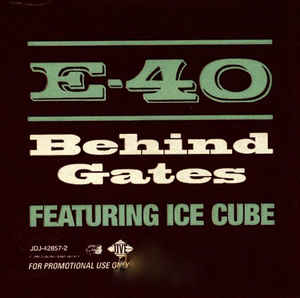 E-40: Behind Gates Promo w/ Artwork