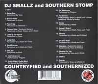 DJ Smallz & Southern Stomp: Countrified & Southernized Southern Smoke Special