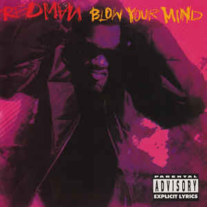 Redman: Blow Your Mind Promo w/ Artwork