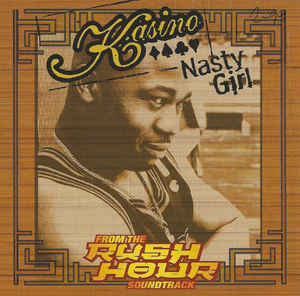 Kasino: Nasty Girl Promo w/ Artwork