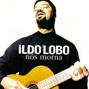 Ildo Lobo: Nos Morna w/ Artwork