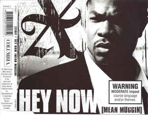 Xzibit: Hey Now (Mean Muggin) w/ Artwork