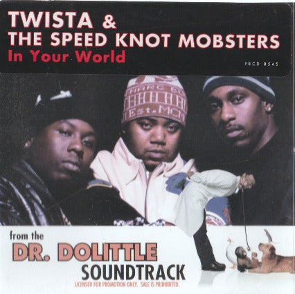 Twista & The Speed Knot Mobsters: In Your World Promo w/ Artwork