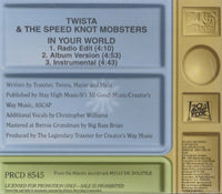 Twista & The Speed Knot Mobsters: In Your World Promo w/ Artwork