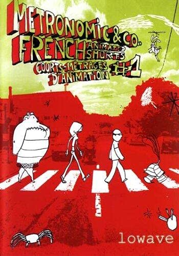 Metronomics & Co: French Animated Shorts #1