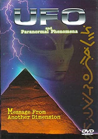 UFO & Paranormal Phenomena: Message From Another Dimension