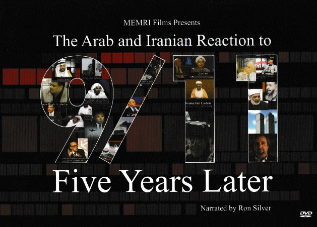 The Arab & Iranian Reaction To 9/11: Five Years Later