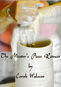 The Master's Pieces Retreat By Carole Wolaver 4-Disc Set